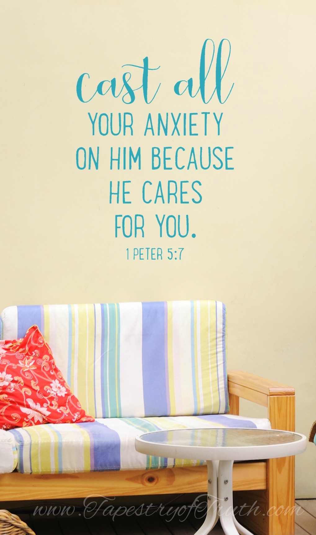 Cast all your anxiety on Him because He cares for you. 1 Peter 5:7