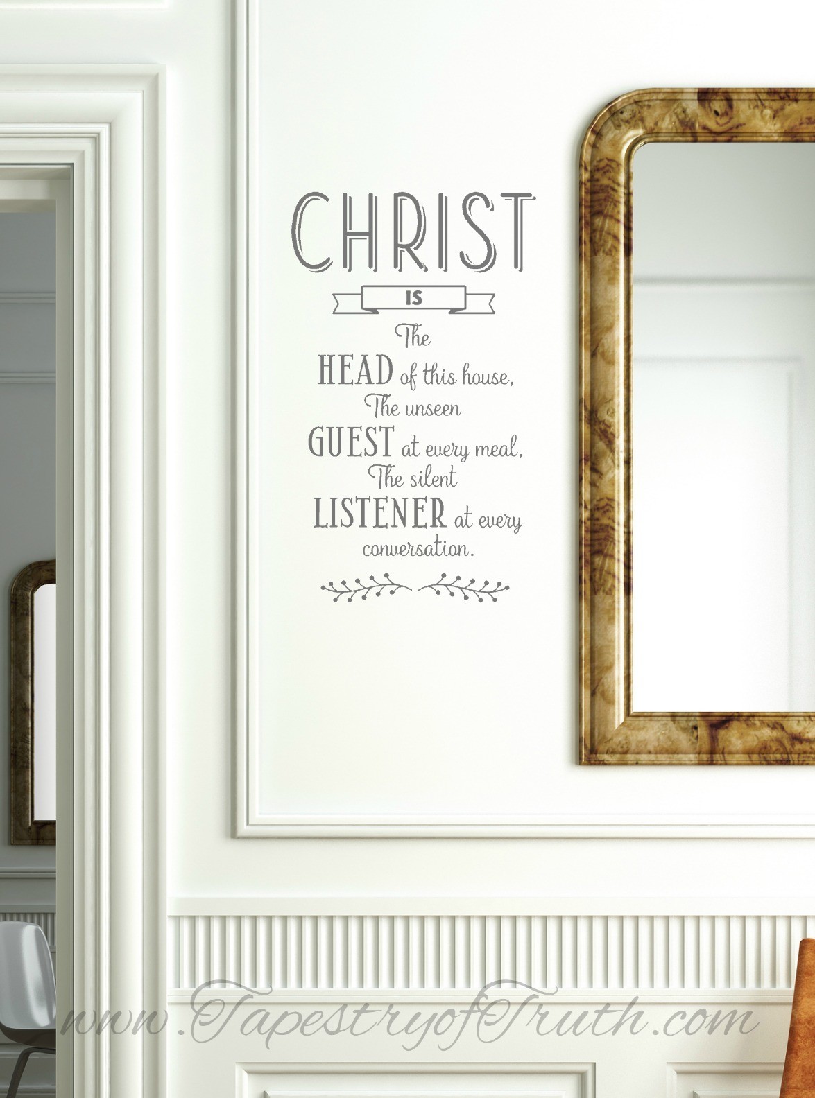 Christ is the HEAD of this house, the unseen GUEST at every meal, the silent LISTENER at every conversation 