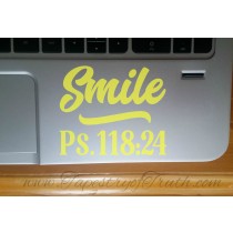 Smile - Ps 118:24 - Laptop Decal 